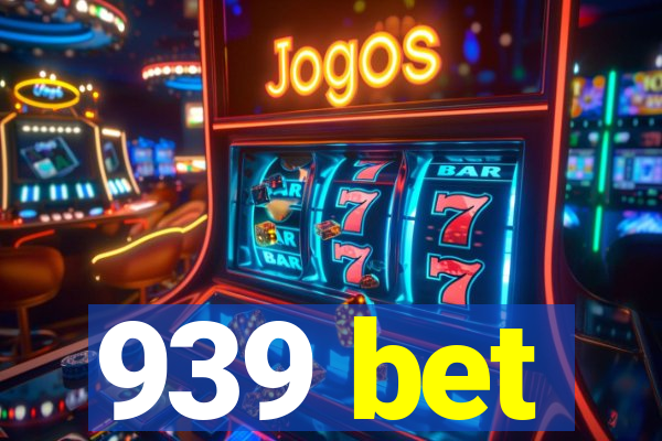 939 bet